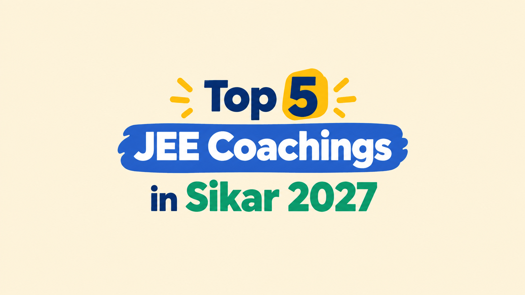 5 Best JEE Coachings in Sikar 2027